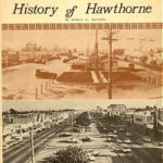 Historic black-and-white photo of Hawthorne streets and buildings from the early 20th century, illustrating the town's development.